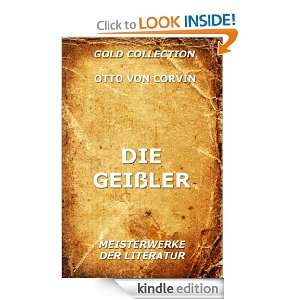 Die Geißler (Kommentierte Gold Collection) (German Edition) Otto Von 