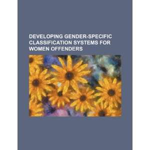  Developing gender specific classification systems for 
