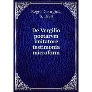   imitatore testimonia microform Georgius, b. 1884 Regel Books