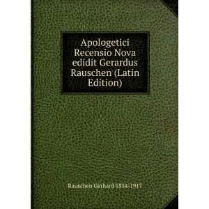   Gerardus Rauschen (Latin Edition) Rauschen Gerhard 1854 1917 Books