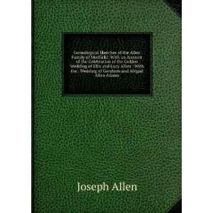   the . Wedding of Gershom and Abigail Allen Adams Joseph Allen Books