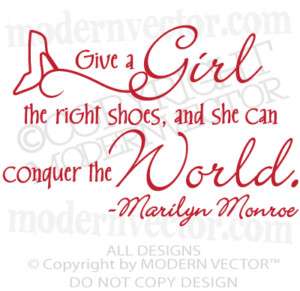 MARILYN MONROE Quote Vinyl Wall Decal THE RIGHT SHOES  