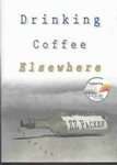Half , Drinking Coffee Elsewhere by Z. Z. Packer (2003, Hardcover 