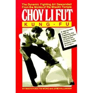 This review is from Choy Li Fut Kung Fu The Dynamic Fighting Art 