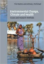 Environmental Change, Climate and Health Issues and Research Methods 