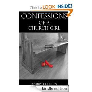 Confessions of a Church Girl Beverly Gooden  Kindle Store