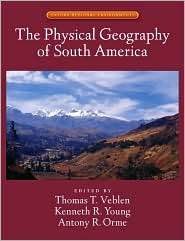 The Physical Geography of South America, (0195313410), Thomas T 