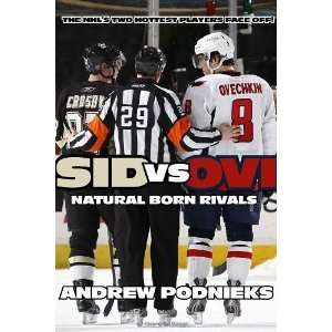  Sid vs. Ovi Crosby and Ovechkin   Natural Born Rivals 
