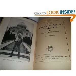   The Royal Road to Romance: Richard Halliburton, B&W Photographs: Books