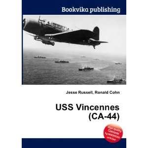  USS Vincennes (CA 44) Ronald Cohn Jesse Russell Books