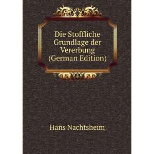   der Vererbung (German Edition) (9785877272590) Hans Nachtsheim Books