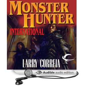 Monster Hunter International [Unabridged] [Audible Audio Edition]