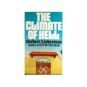  Climate Of Hell Herbert Lieberman Books