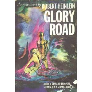  GLORY ROAD [ 1st ] Robert A Heinlein Books