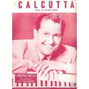  Sheet Music Lawrence Welks Calcutta 108 