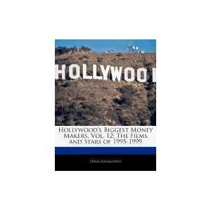   Films and Stars of 1995 1999 (9781171096993) Dana Rasmussen Books