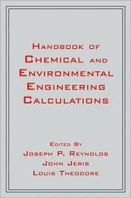 Handbook of Chemical and Environmental Engineering Calculations 