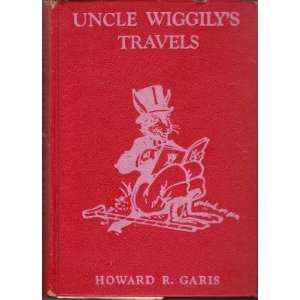  Uncle Wiggilys Travels Howard R. Garis Books