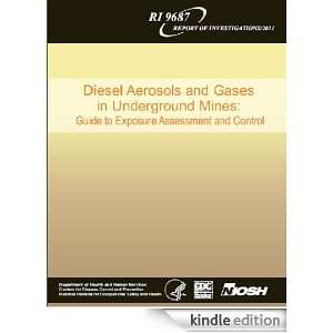 Diesel Aerosols and Gases in Underground Mines Guide to Exposure 