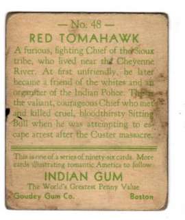 Goudey Indian Gum Card #48 RED TOMAHAWK  #183 TOH KI EE TO  