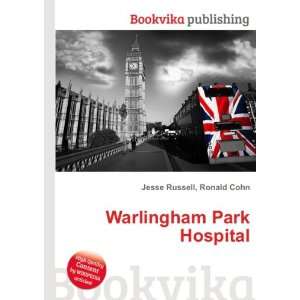  Warlingham Park Hospital Ronald Cohn Jesse Russell Books