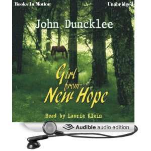  Girl from New Hope (Audible Audio Edition): John Duncklee 