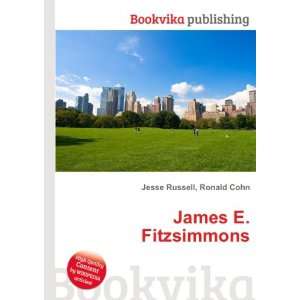  James E. Fitzsimmons Ronald Cohn Jesse Russell Books