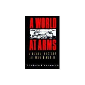  A World at Arms A Global History of World War II Books