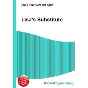  Lisas Substitute Ronald Cohn Jesse Russell Books