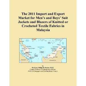 The 2011 Import and Export Market for Mens and Boys Suit Jackets and 