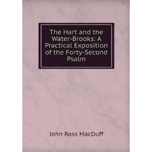   Exposition of the Forty Second Psalm: John Ross MacDuff: Books