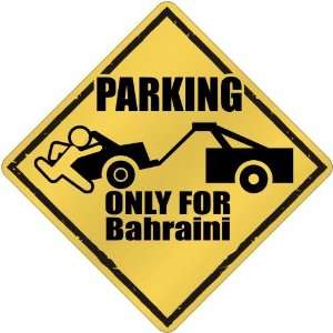  New  Parking Only For Bahraini  Bahrain Crossing Country 