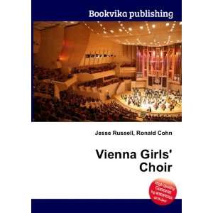 Vienna Girls Choir Ronald Cohn Jesse Russell  Books