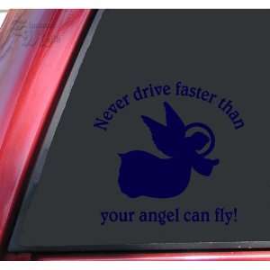 Never Drive Faster Than Your Angel Can Fly! Vinyl Decal Sticker   Dark 