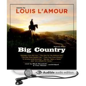 Big Country, Vol. 4: Stories of Louis LAmour [Unabridged] [Audible 
