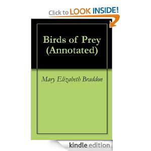 Birds of Prey (Annotated) Mary Elizabeth Braddon, Georgia Keilman 
