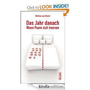 Das Jahr danach Wenn Paare sich trennen (German Edition) Bettina von 