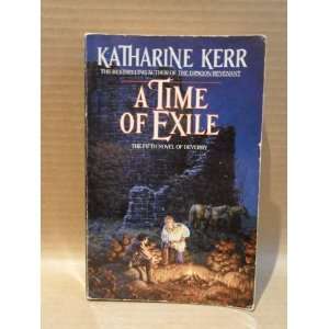  A Time of Exile: Katherine Kerr: Books