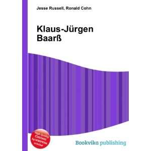  Klaus JÃ¼rgen BaarÃ? Ronald Cohn Jesse Russell Books