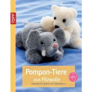  Pompon Tiere aus Filzwolle Andrea Klink