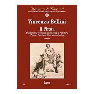 Il Pirata. Early transcriptions of Celebrated Pieces 