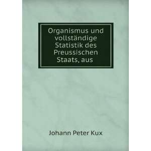   Statistik des Preussischen Staats, aus . Johann Peter Kux Books