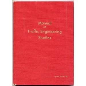  Manual of Traffic Engineering Studies 3rd Edition 1964 