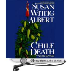  Chile Death (Audible Audio Edition) Susan Wittig Albert 