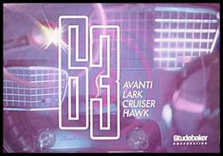1963 Studebaker Avanti Lark Cruiser Hawk Brochure 63  