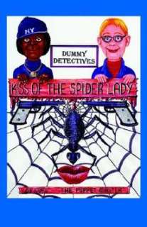 Dummy Detective Kiss of the Spider Lady NEW 9781412073738  