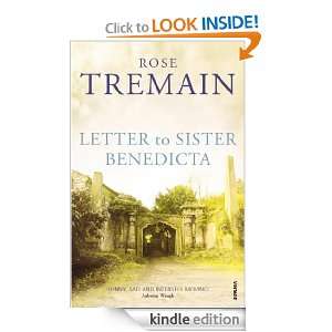Letter To Sister Benedicta Rose Tremain  Kindle Store