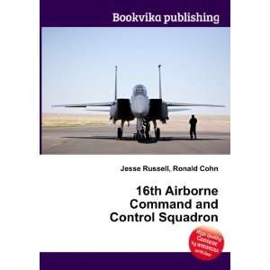  16th Airborne Command and Control Squadron Ronald Cohn 