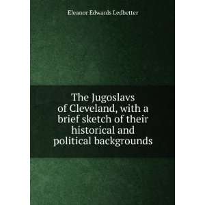   historical and political backgrounds: Eleanor Edwards Ledbetter: Books