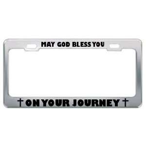 May God Bless You On Your Journey Religious God Jesus License Plate 